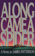 Along Came a Spider (Alex Cross) by Patterson, James