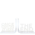 White Once Upon A Time & The End Acrylic Bookends