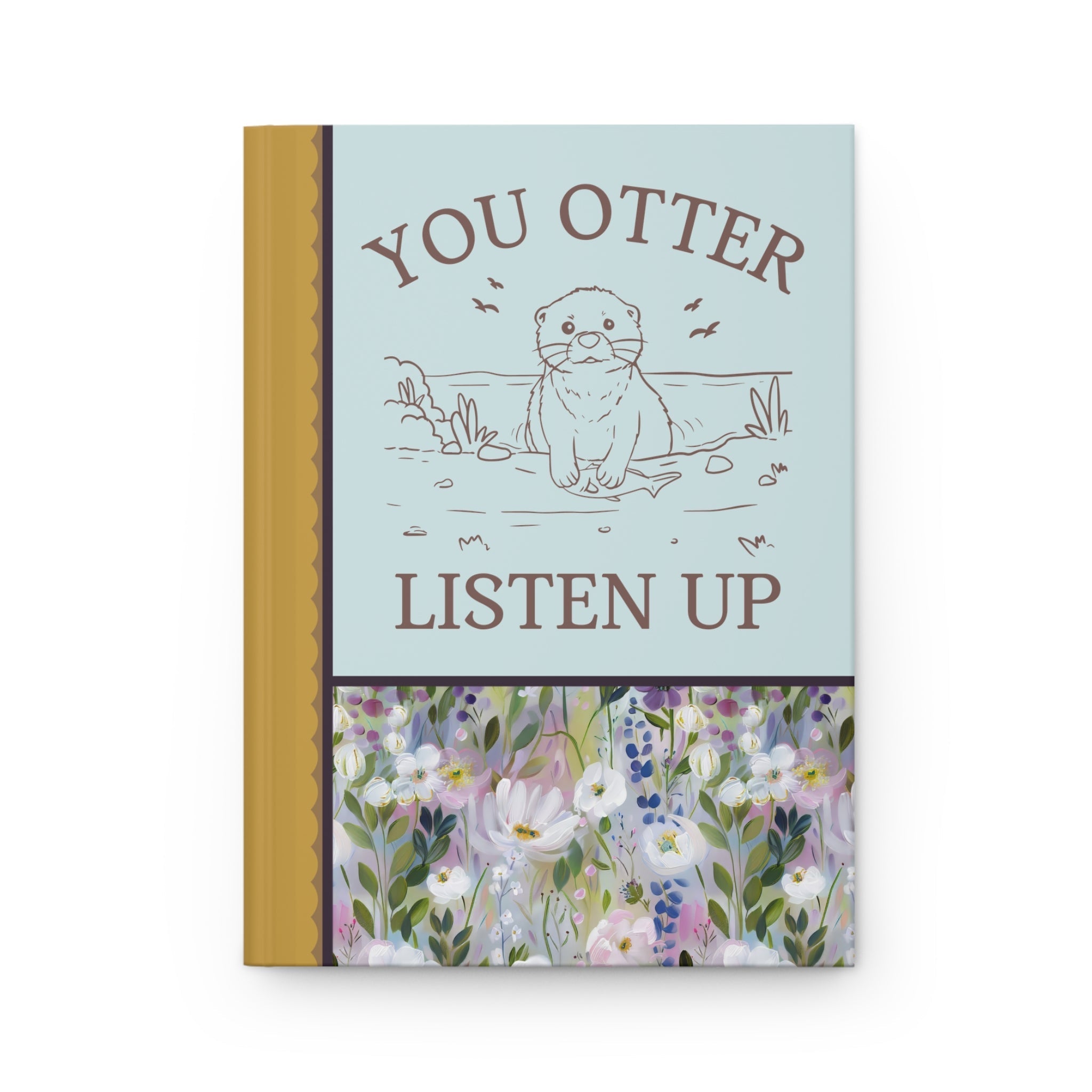 You Otter Listen Up Notebook